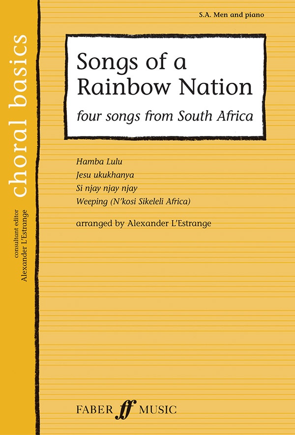 Songs Of A Rainbow Nation Four Songs From South Africa Book