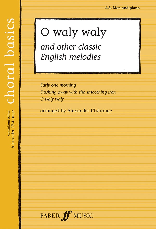 O Waly Waly And Other Classic English Melodies Book