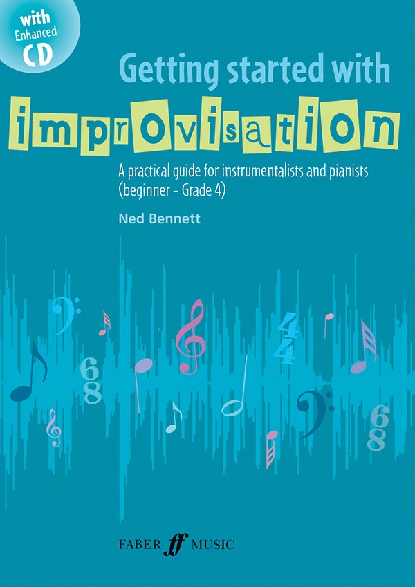 Getting Started with Improvisation: A Practical Guide for Instrumentalists and Pianists