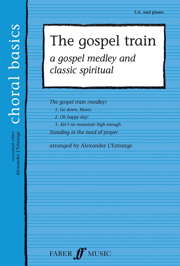 The Gospel Train A Gospel Medley And Classic Spiritual Book