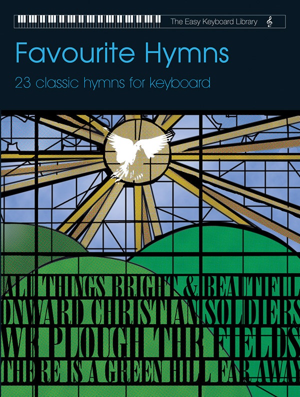 Favourite Hymns: 23 Classic Hymns for Keyboard Book