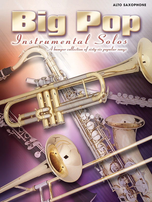 Big Pop Instrumental Solos For Alto Saxophone (Revised) Book