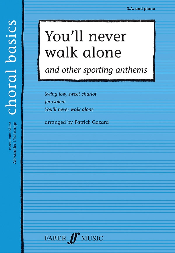 You'll Never Walk Alone And Other Sporting Anthems Book