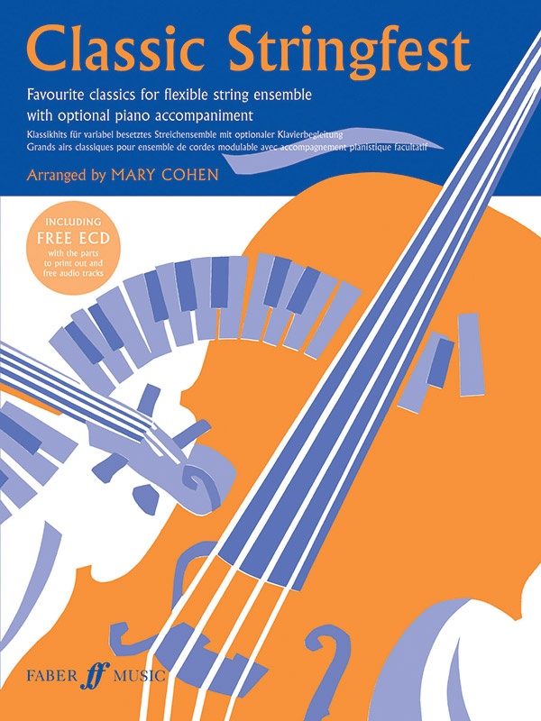 Classic Stringfest Favourite Classics For Flexible String Ensemble With Optional Piano Accompaniment Score & Enhanced Cd