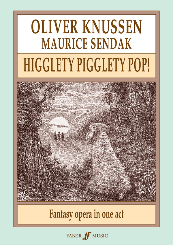 Higglety Pigglety Pop! Fantasy Opera In One Act Full Score