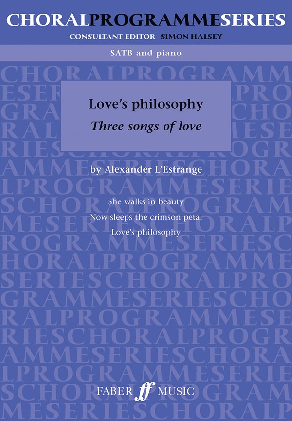 Love's Philosophy Three Songs Of Love Book