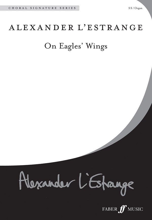 On Eagles' Wings Choral Octavo