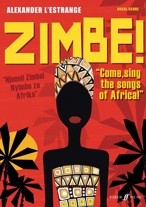 Zimbe! Come Sing The Songs Of Africa! Vocal Score
