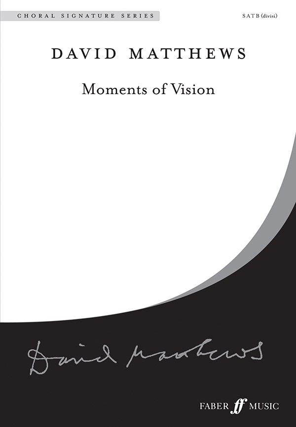 Moments Of Vision Choral Octavo