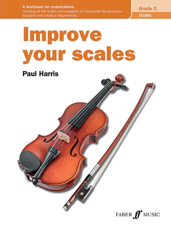 Improve Your Scales! Violin Grade 3 Book