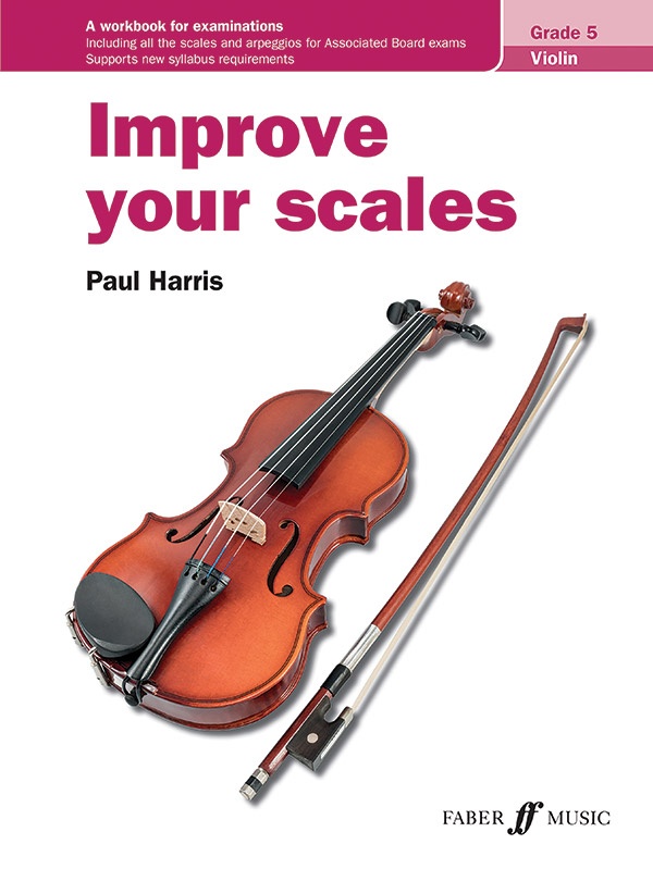 Improve Your Scales! Violin Grade 5 Book