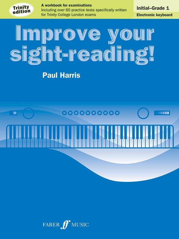 Improve Your Sight-Reading! Electronic Keyboard, Grade 0-1 A Workbook For Examinations Book
