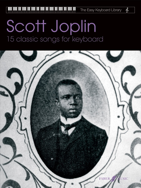 Scott Joplin 15 Classic Songs For Keyboard Book