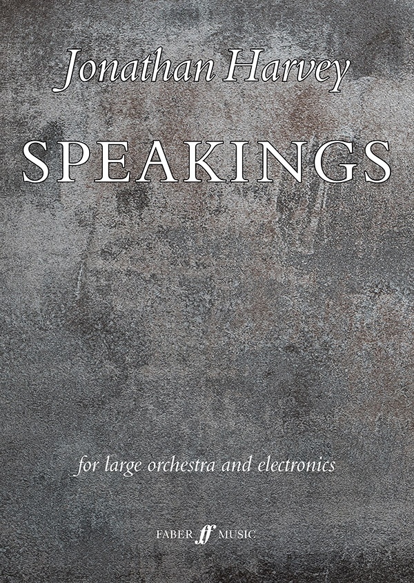 Speakings For Large Orchestra And Electronics Full Score