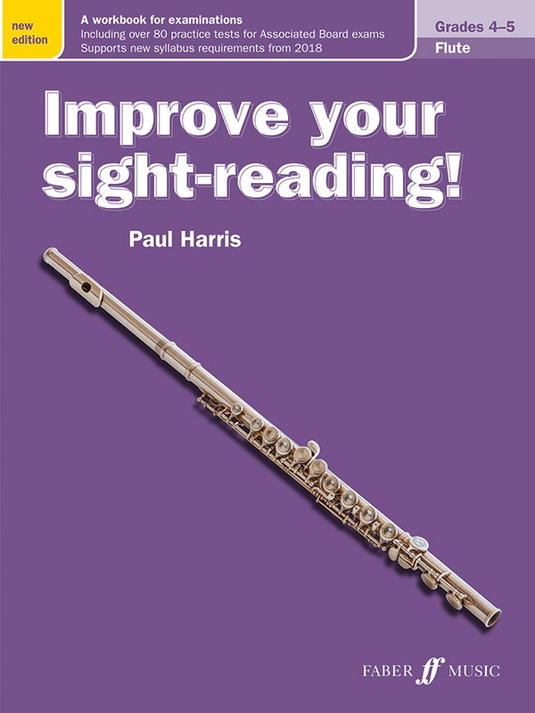 Improve Your Sight-Reading! Flute, Grade 4-5 (New Edition) A Workbook For Examinations Book