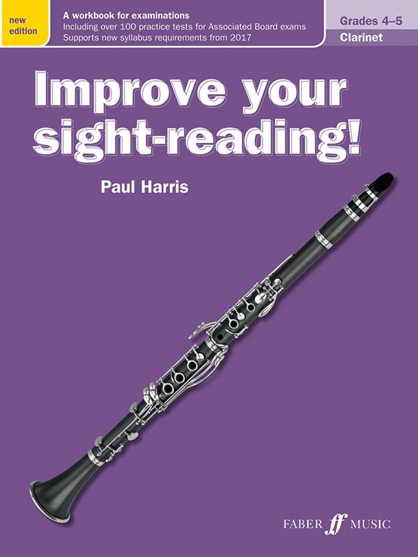Improve Your Sight-Reading! Clarinet, Grade 4-5 (New Edition) A Workbook For Examinations Book