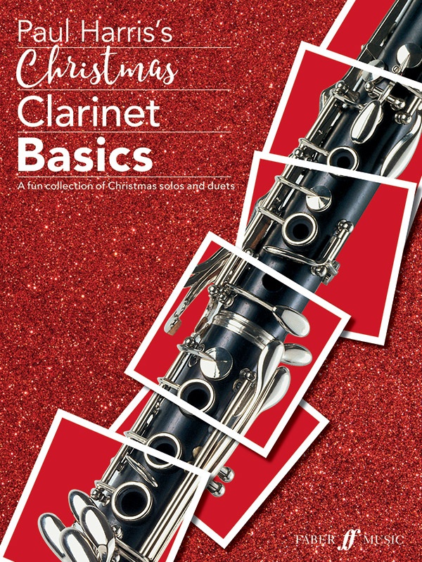 Christmas Clarinet Basics A Fun Collection Of Christmas Solos And Duets Book