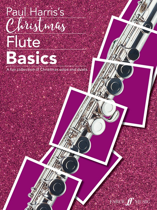 Christmas Flute Basics A Fun Collection Of Christmas Solos And Duets Book