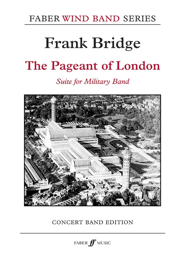 The Pageant Of London Suite For Military Band Score