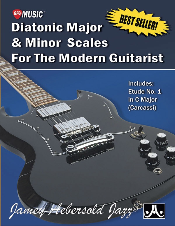 Diatonic Major & Minor Scales For The Modern Guitarist Includes: Etude No. 1 In C Major (Carcassi) Book