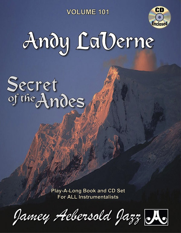 Jamey Aebersold Jazz, Volume 101: Andy LaVerne – Secrets of the Andes Book & CD