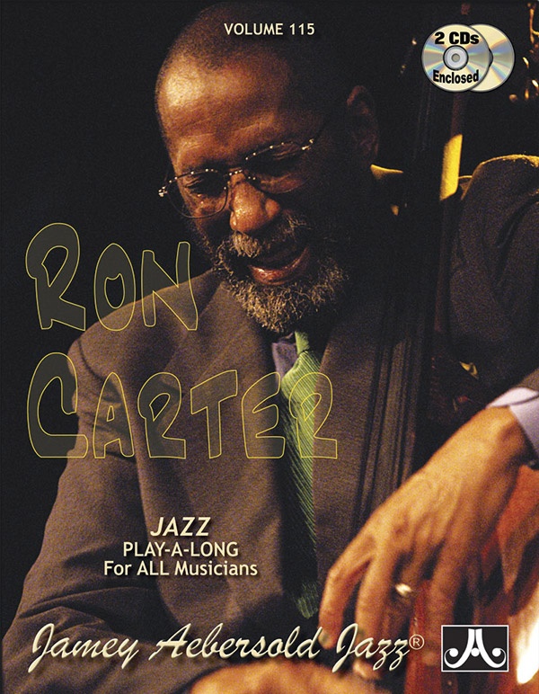 Jamey Aebersold Jazz, Volume 115: Ron Carter Book & 2 Cds