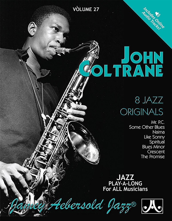 Jamey Aebersold Jazz, Volume 27: John Coltrane 8 Jazz Originals Book & Online Audio