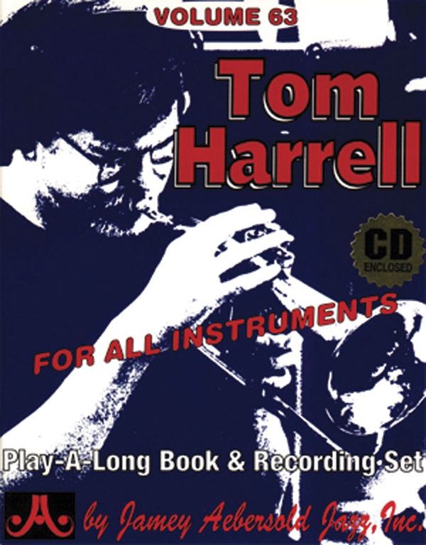 Jamey Aebersold Jazz, Volume 63: Tom Harrell For All Instruments Book & Cd