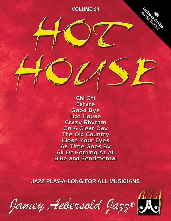 Jamey Aebersold Jazz, Volume 94: Hot House Book & Online Audio