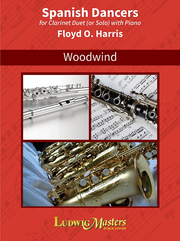 Spanish Dancers For Clarinet Duet (Or Solo) And Piano Solo And Piano