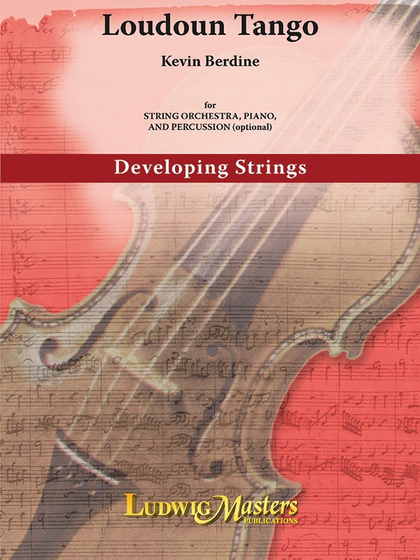 Loudon Tango For String Orchestra, Piano, And Percussion (Optional) Conductor Score & Parts