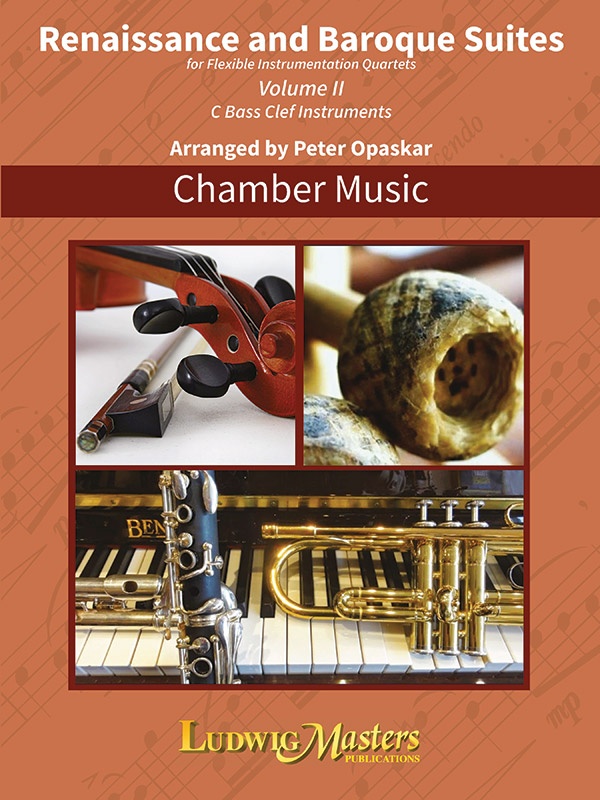 Renaissance And Baroque Suites, Vol. 2 - C Bass Clef Instruments Book For Flexible Instrumentation Quartets Book