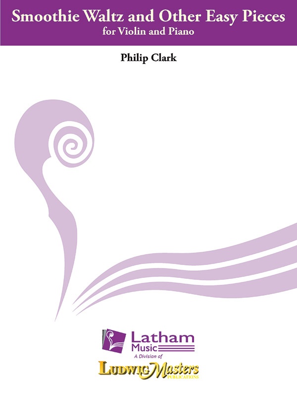 Smoothie Waltz And Other Easy Pieces For Violin And Piano Book