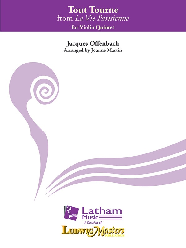 La Vie Parisienne: Tout Tourne For Violin Quintet Score And Parts