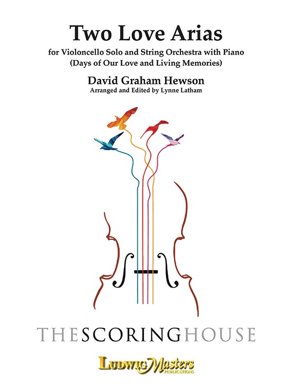 Two Love Arias for Violoncello Solo and String Orchestra with Piano