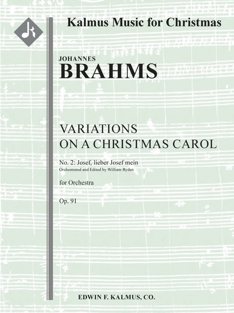 Variations On A Christmas Carol, Op. 91: No. 2, Josef, Lieber Josef Mein Conductor Score & Parts