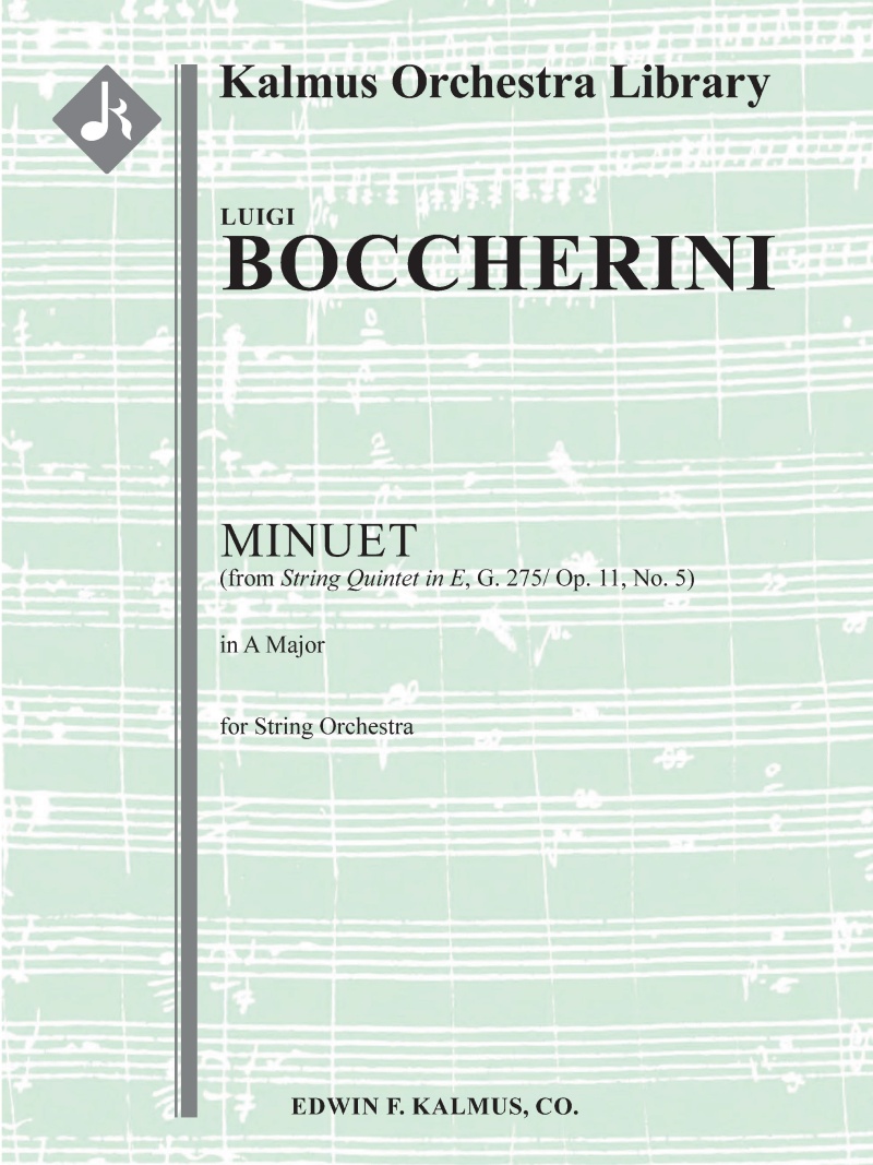 Minuet In A (No. 3 From String Quintet In E, G. 275/ Op. 11, No. 5) Conductor Score