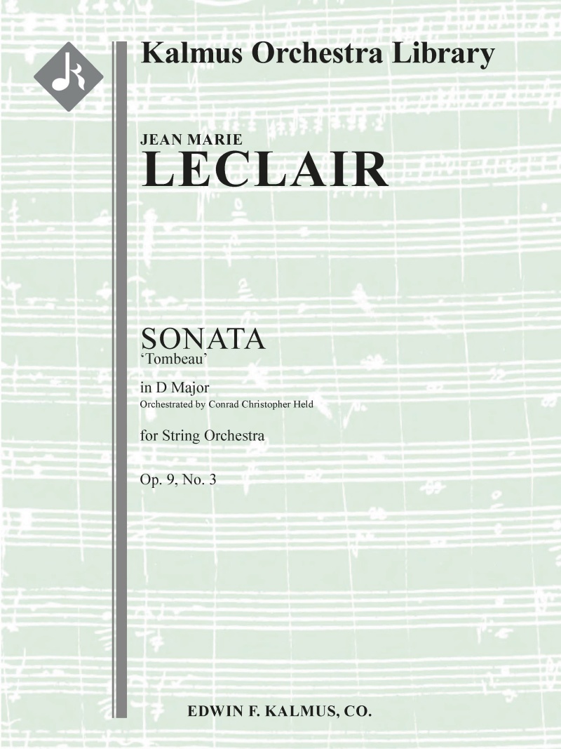 Sonata In D, Op. 9, No.3 'Tombeau' For String Orchestra Score And Parts