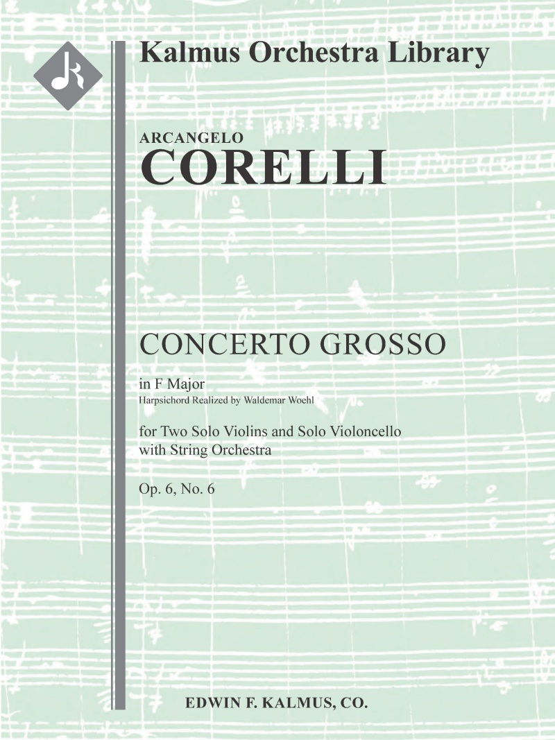 Concerto Grosso, Op. 6, No. 6 In F Conductor Score