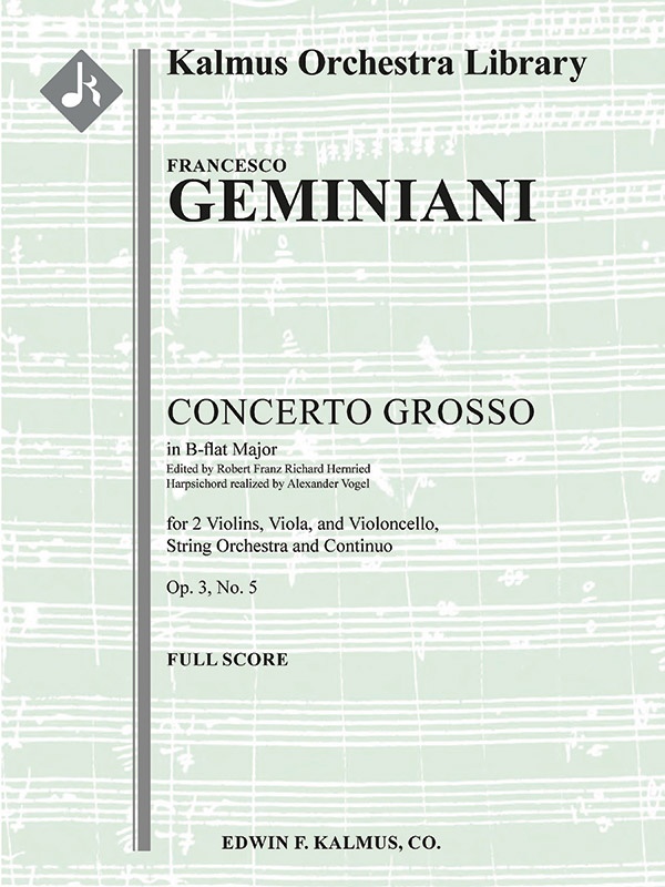 Concerto Grosso In B-Flat, Op. 3, No. 5 Conductor Score