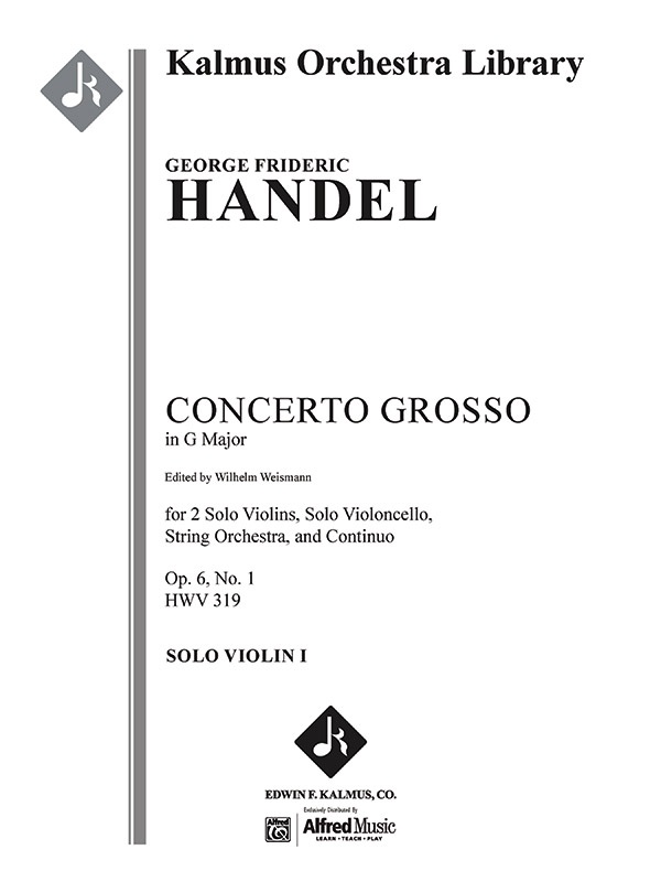 Concerto Grosso In G, Op. 6, No. 1, HWV 319 Solo Vn1