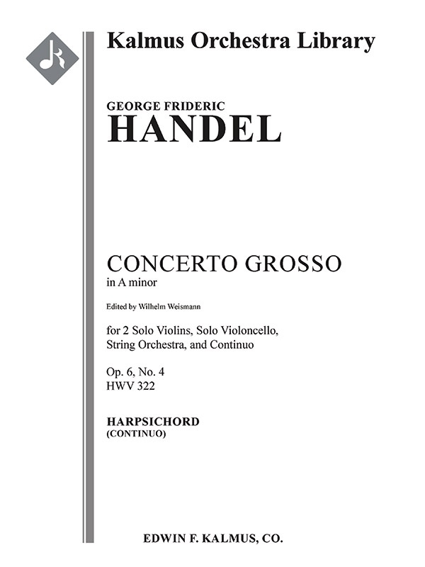 Concerto Grosso In A Minor, Op. 6, No. 4, Hwv 322 Hpschrd