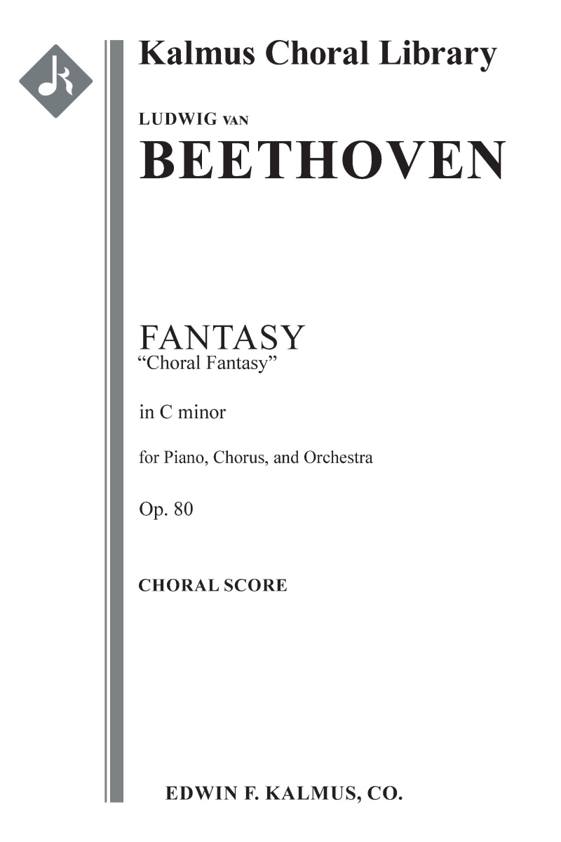 Choral Fantasy, Op. 80 (Fantasia In C Minor) Choral Octavo