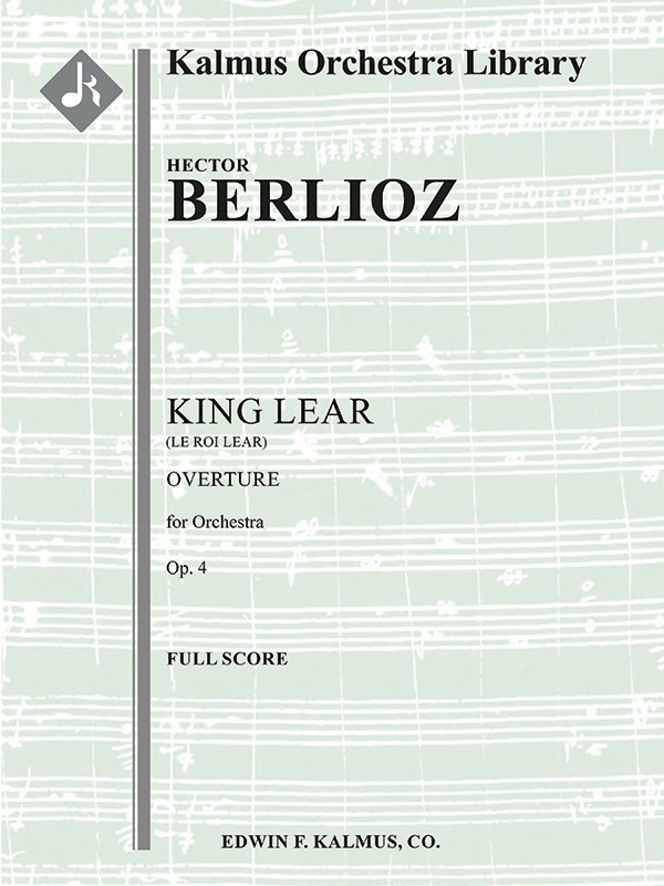 Le Roi Lear (King Lear) Overture, Op. 4 Conductor Score