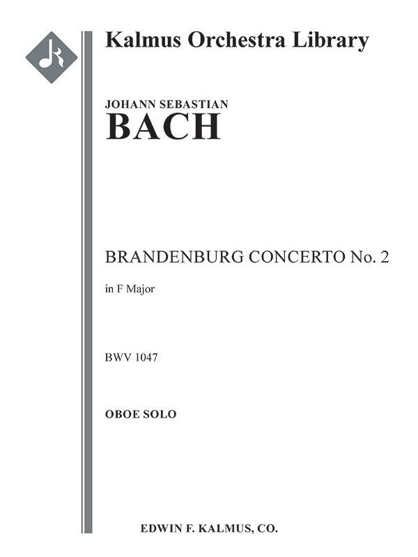 Brandenburg Concerto No. 2 In F, Bwv 1047 Solo Ob