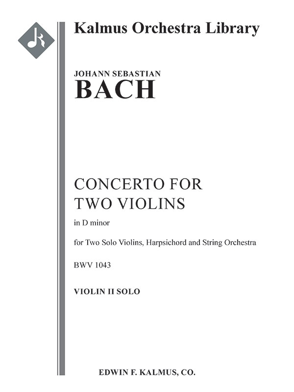 Concerto For Two Violins In D Minor, Bwv 1043 (Double Violin Concerto) Solo Violin 2 Part