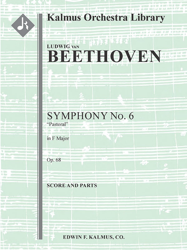 Symphony No. 6 In F, Op. 68 'Pastoral' Score And Parts