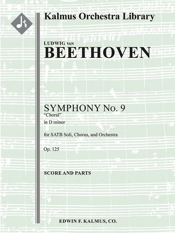 Symphony No. 9 In D Minor, Op. 125 'Choral' Conductor Score & Parts