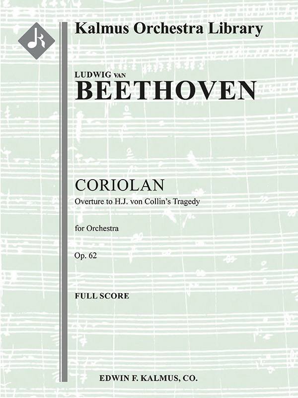 Coriolan Overture, Op. 62 Full Score