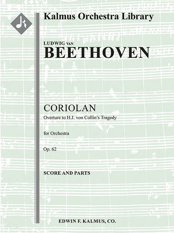 Coriolan Overture, Op. 62 Score And Parts